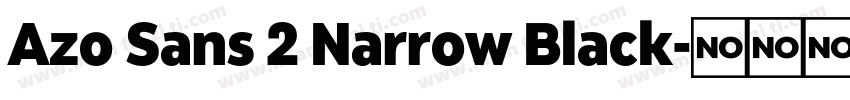 Azo Sans 2 Narrow Black字体转换